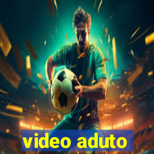 video aduto